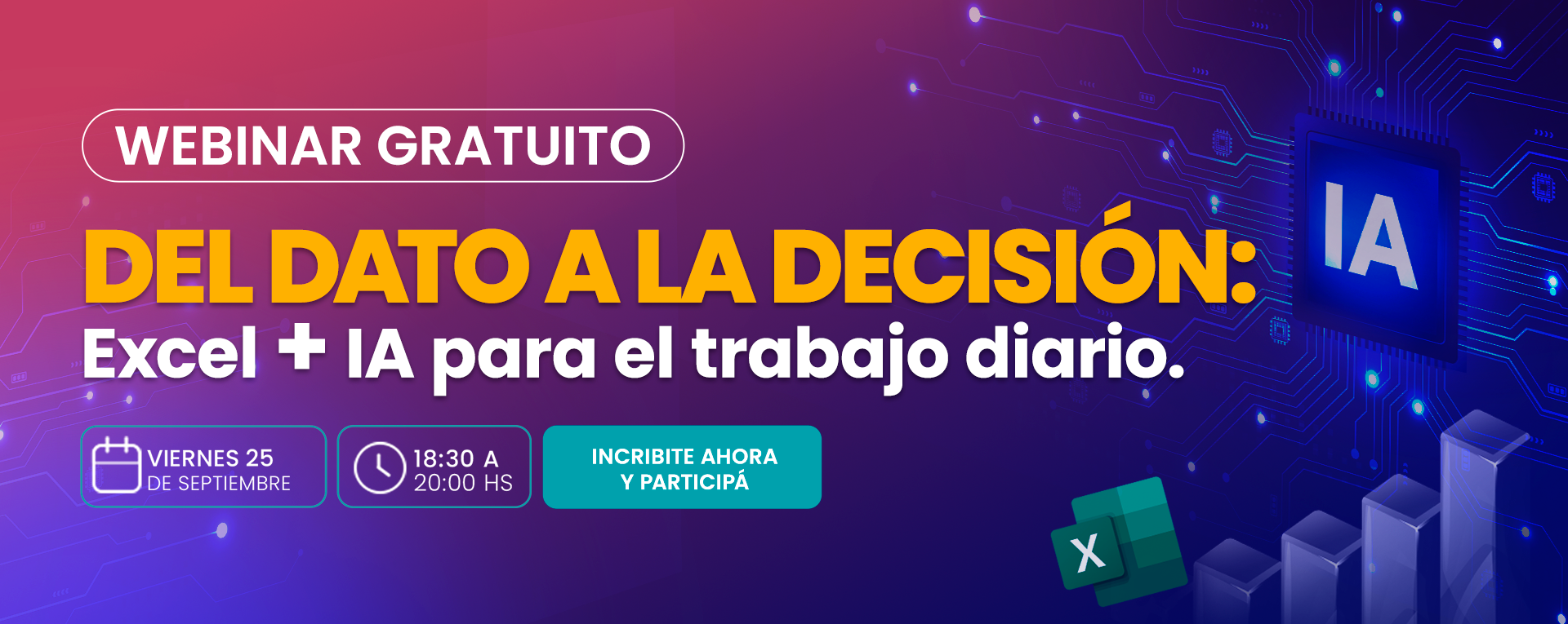 Webinar gratuito: Del dato a la decisión, Excel más IA para el trabajo diario. Viernes 25 de septiembre, de 18:30 a 20:00
