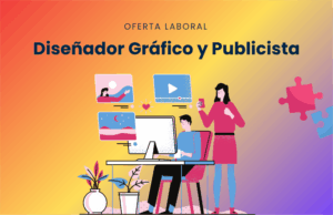 Oferta laboral: Diseñador Gráfico y Publicista – Modalidad Presencial