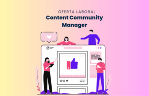 Oferta laboral: Content Community Manager